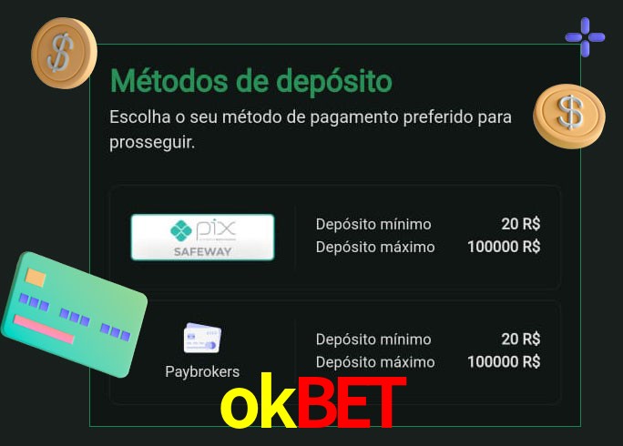 O cassino okbet oferece uma grande variedade de métodos de pagamento